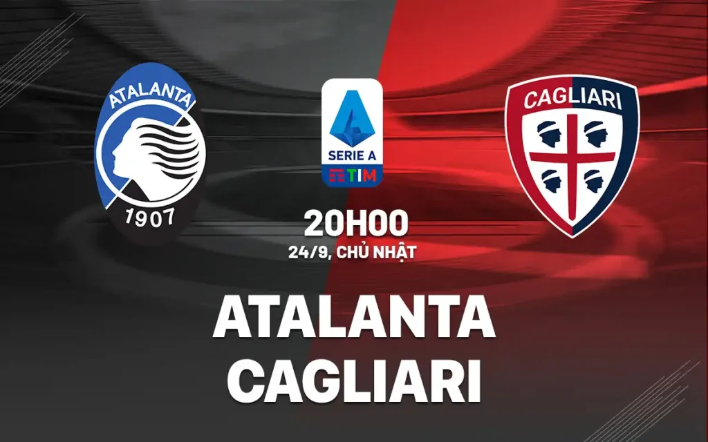 OK9 Nhận định Atalanta vs Cagliari: Cửa trên sáng, thế trận một chiều 6 Nhận định Atalanta vs Cagliari